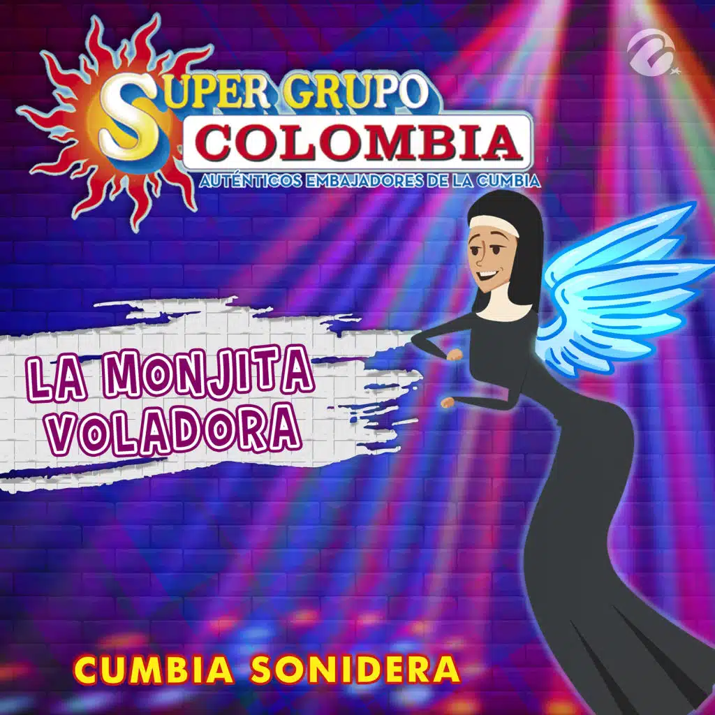 La Monjita Voladora (Cumbia Sonidera)