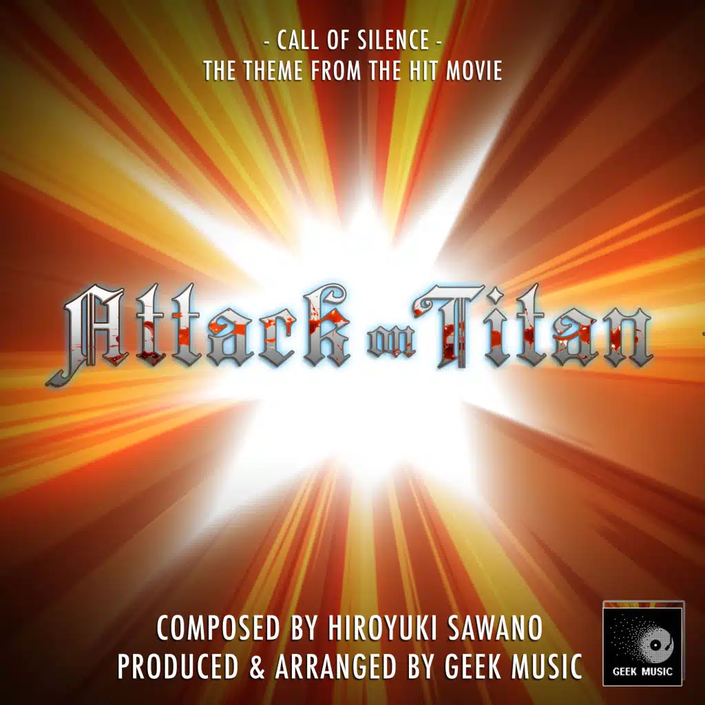 Call Of Silence (From "Attack On Titan")