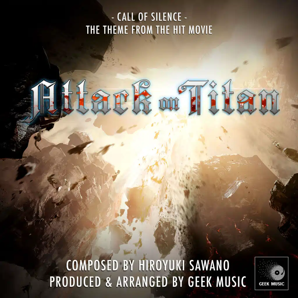 Call Of Silence (From "Attack On Titan")