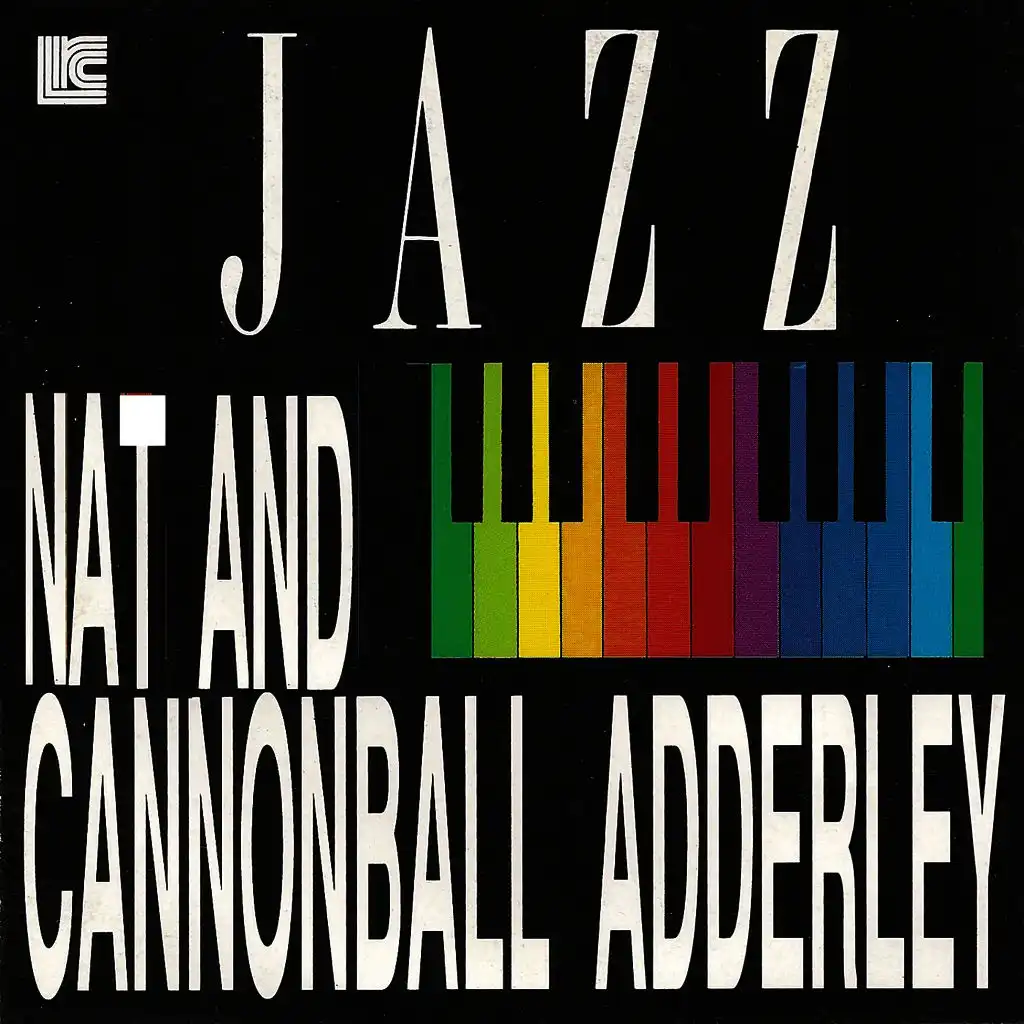 Nat Adderley and Cannonball Adderley