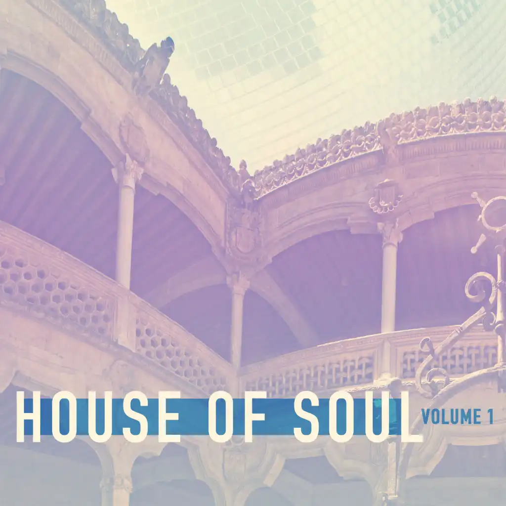 House of Soul, Vol. 1