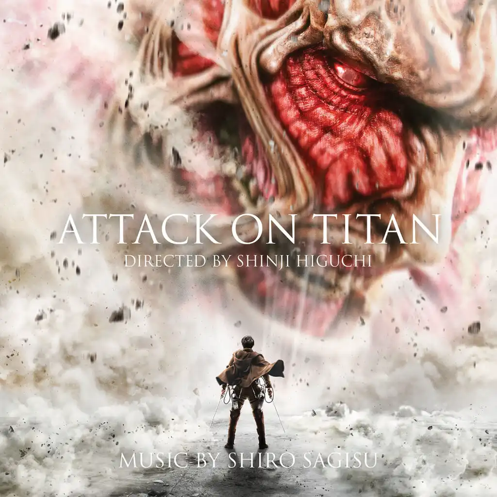 Attack on Titan (Original Motion Picture Soundtrack)