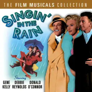 Singin' in the Rain: The Film Musicals Collection (Original Soundtrack Recording)