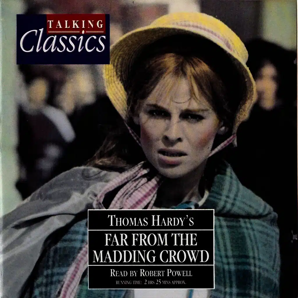 Hardy: Far From The Madding Crowd