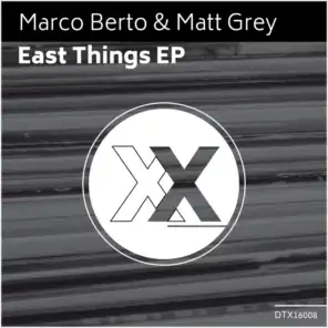 Marco Berto & Matt Grey