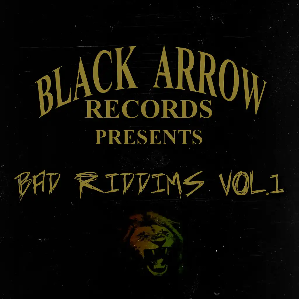 Black Arrow Presents 3 Bad Riddims Vol 1