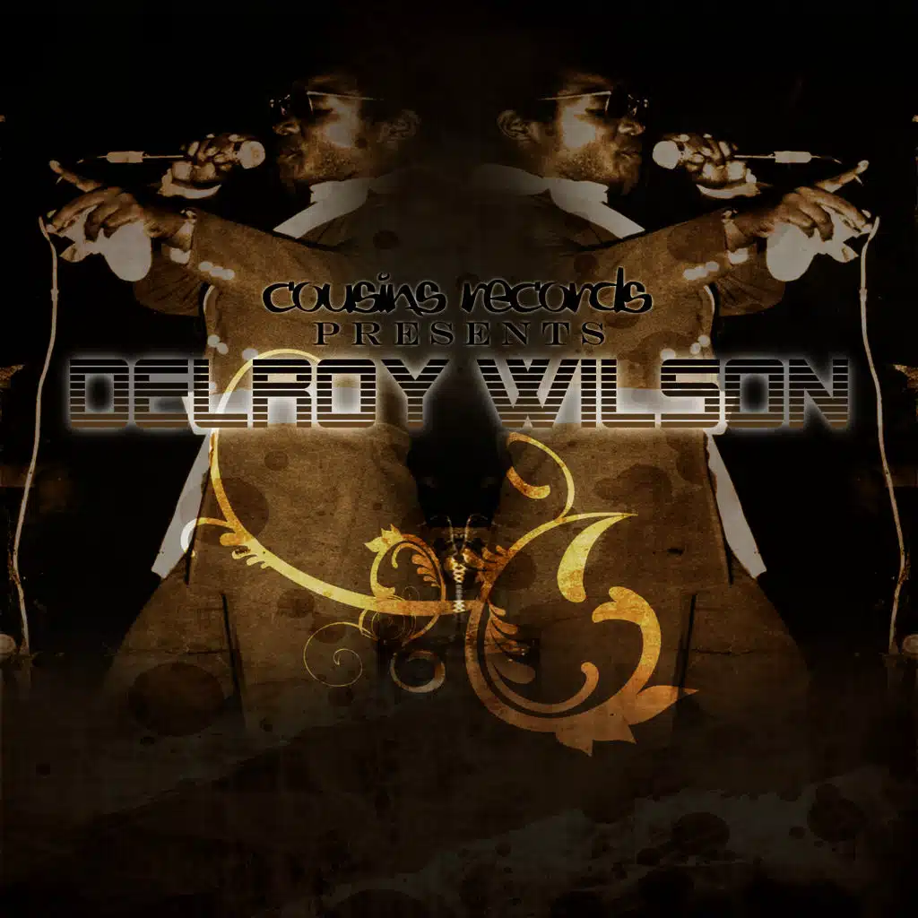 Cousins Records Presents Delroy Wilson