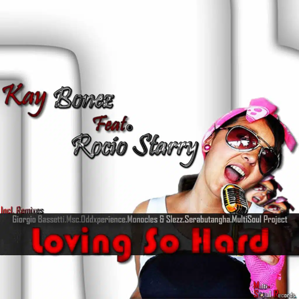 Loving So Hard (feat. Rocio Starry)