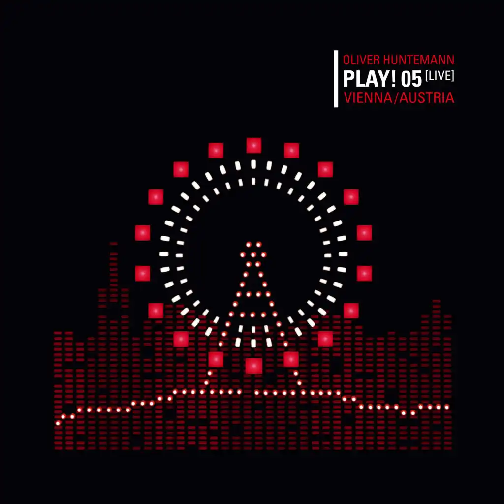 Oliver Huntemann presents PLAY! 05 (Live) Vienna