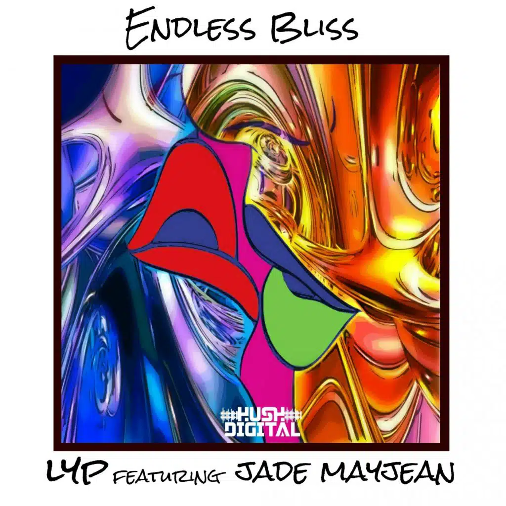 Endless Bliss (feat. Jade MayJean)