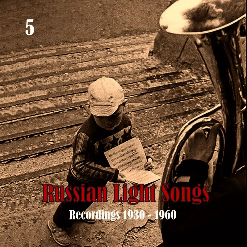 Russian Light Songs, Vol. 5: Recordings 1930 - 1960