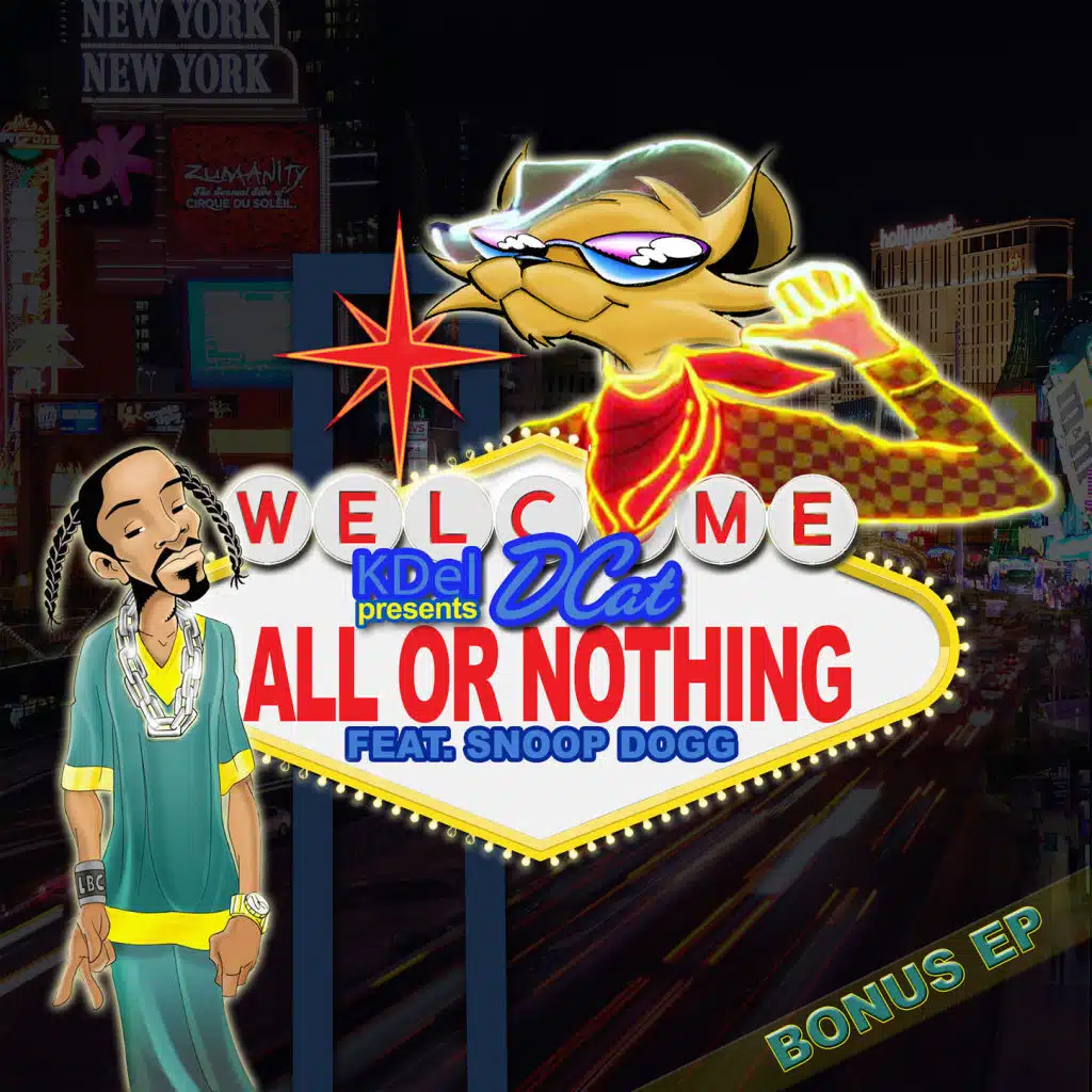 KDel presents DCat All or Nothing feat. Snoop Dogg