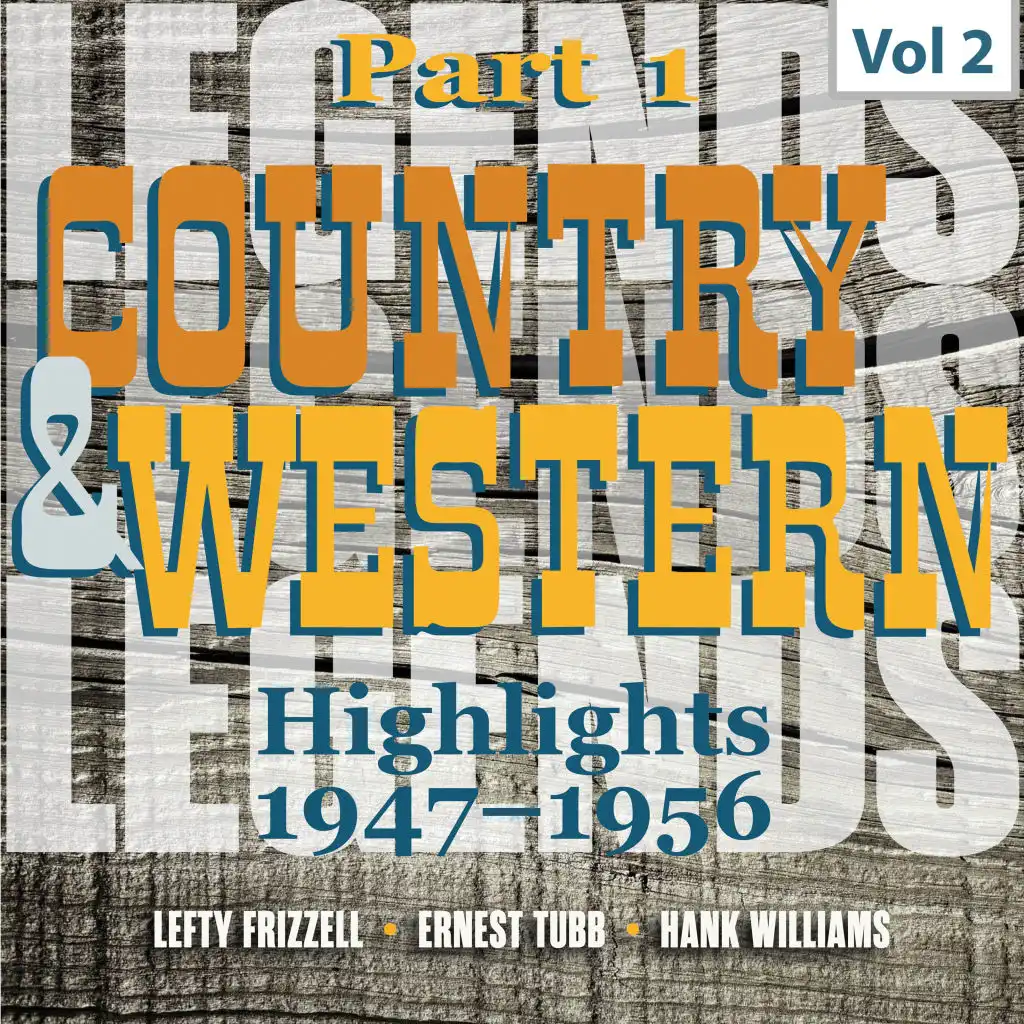 Country & Western. Part 1. Highlights 1947-1956. Vol. 2