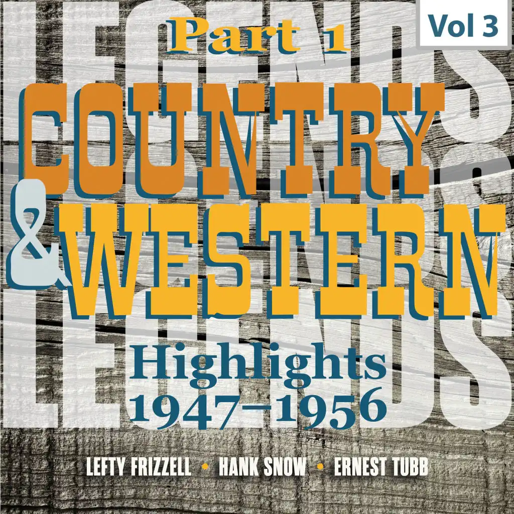 Country & Western. Part 1. Highlights 1947-1956. Vol. 3