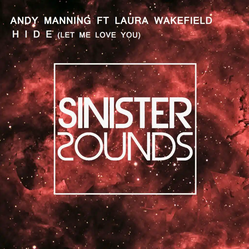 Hide (Let Me Love You) [feat. Laura Wakefield]