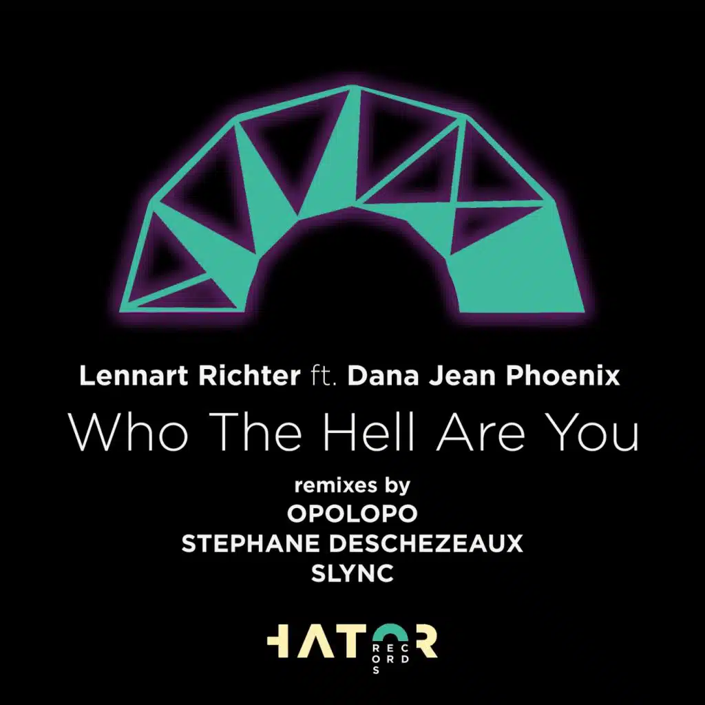 Who The Hell Are You (feat. Dana Jean Phoenix)