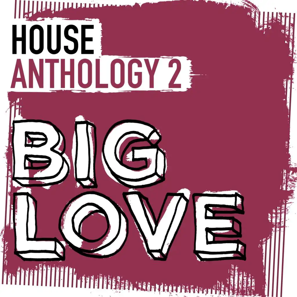 Big Love House Anthology 2