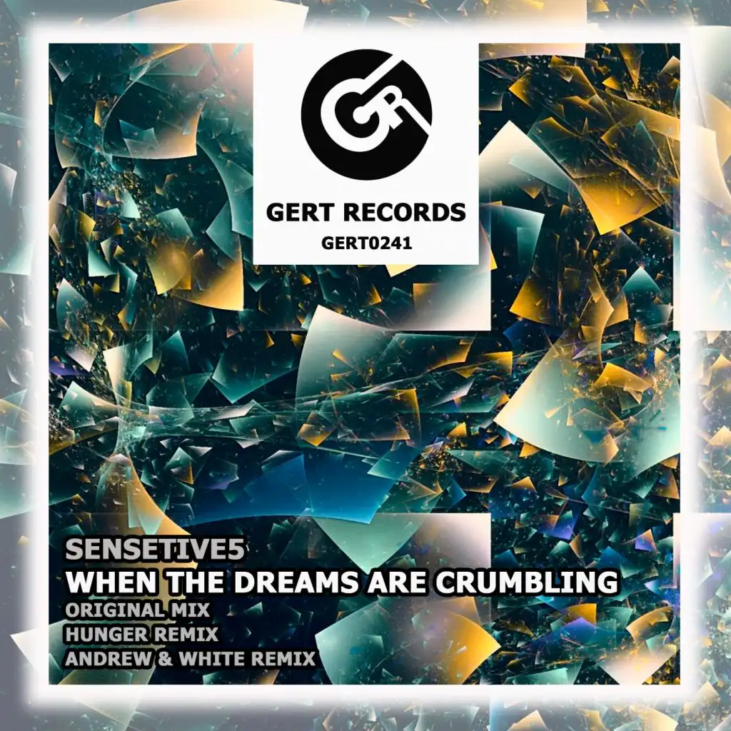 When Dreams Are Crumbling (Andrew & White Remix)