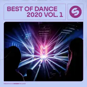 Best Of Dance 2020, Vol. 1 (Presented by Spinnin' Records)