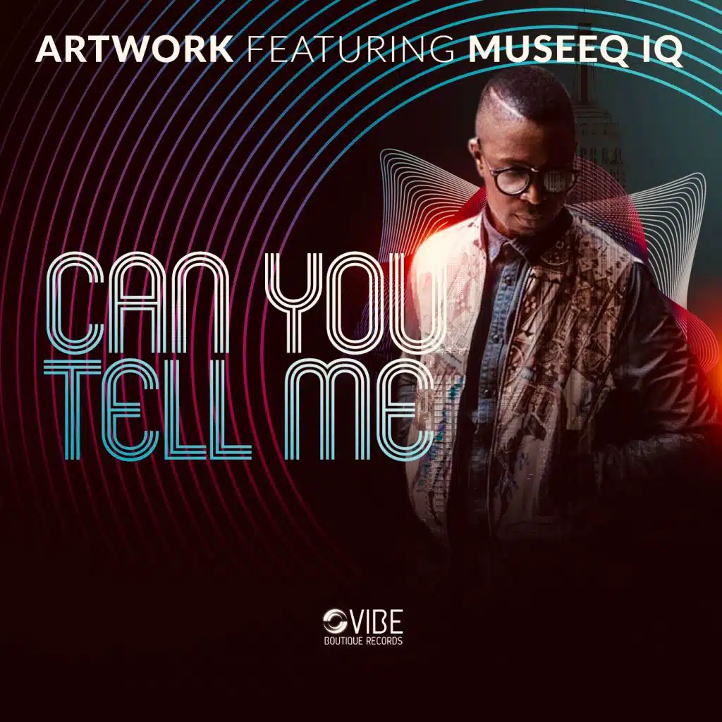 Can You Tell Me (feat. Museeq IQ)