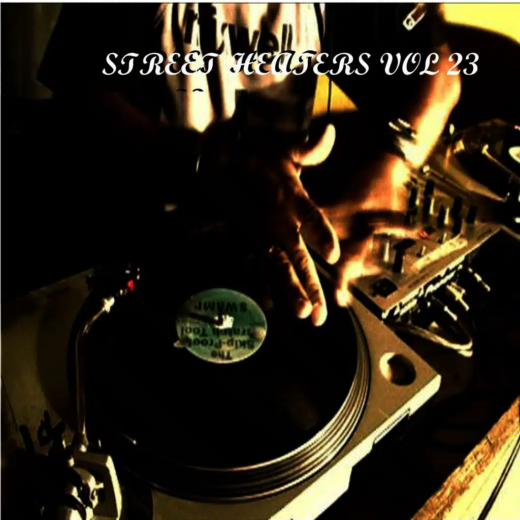 Street Heaters Vol 23