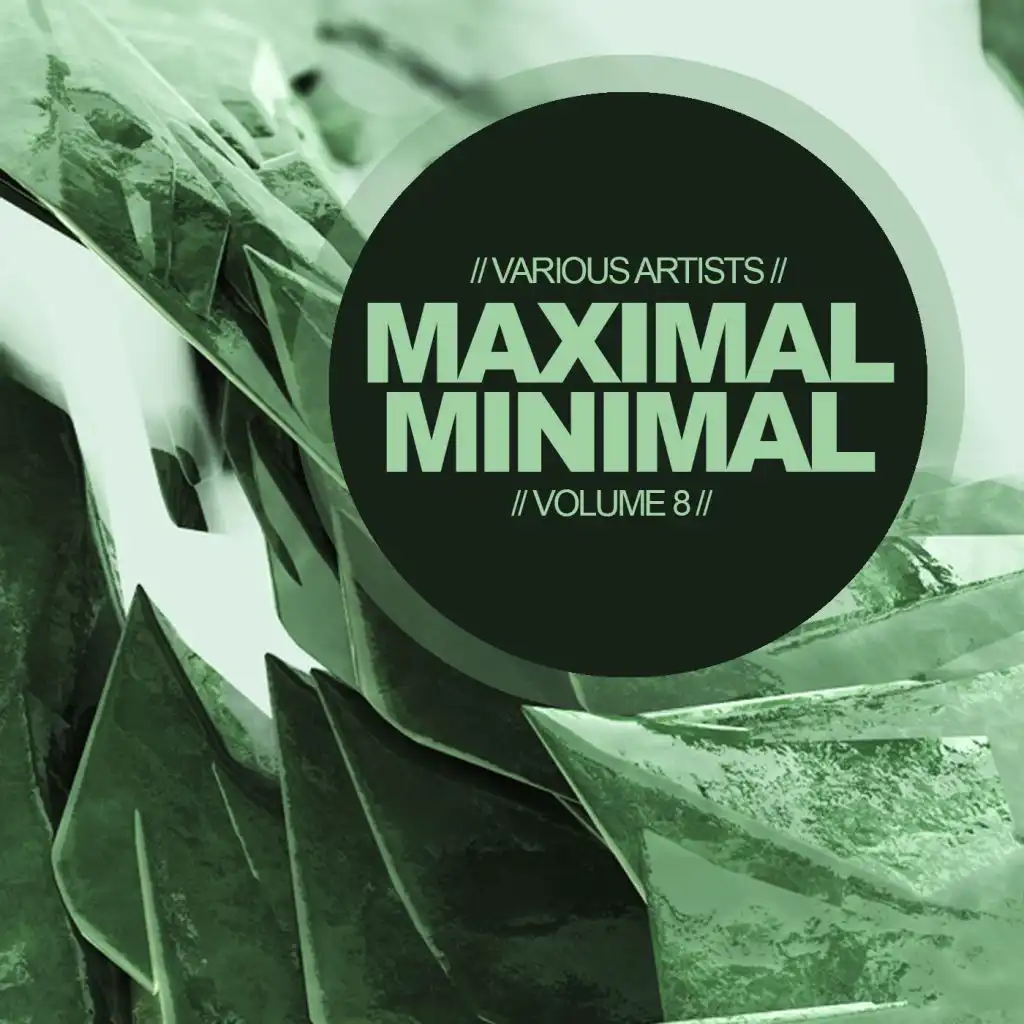 Maximal Minimal, Vol. 8