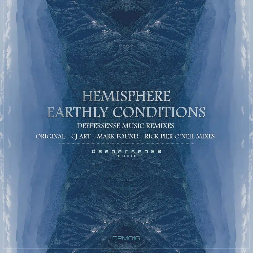 Earthly Conditions (Deepersense Music Remixes)