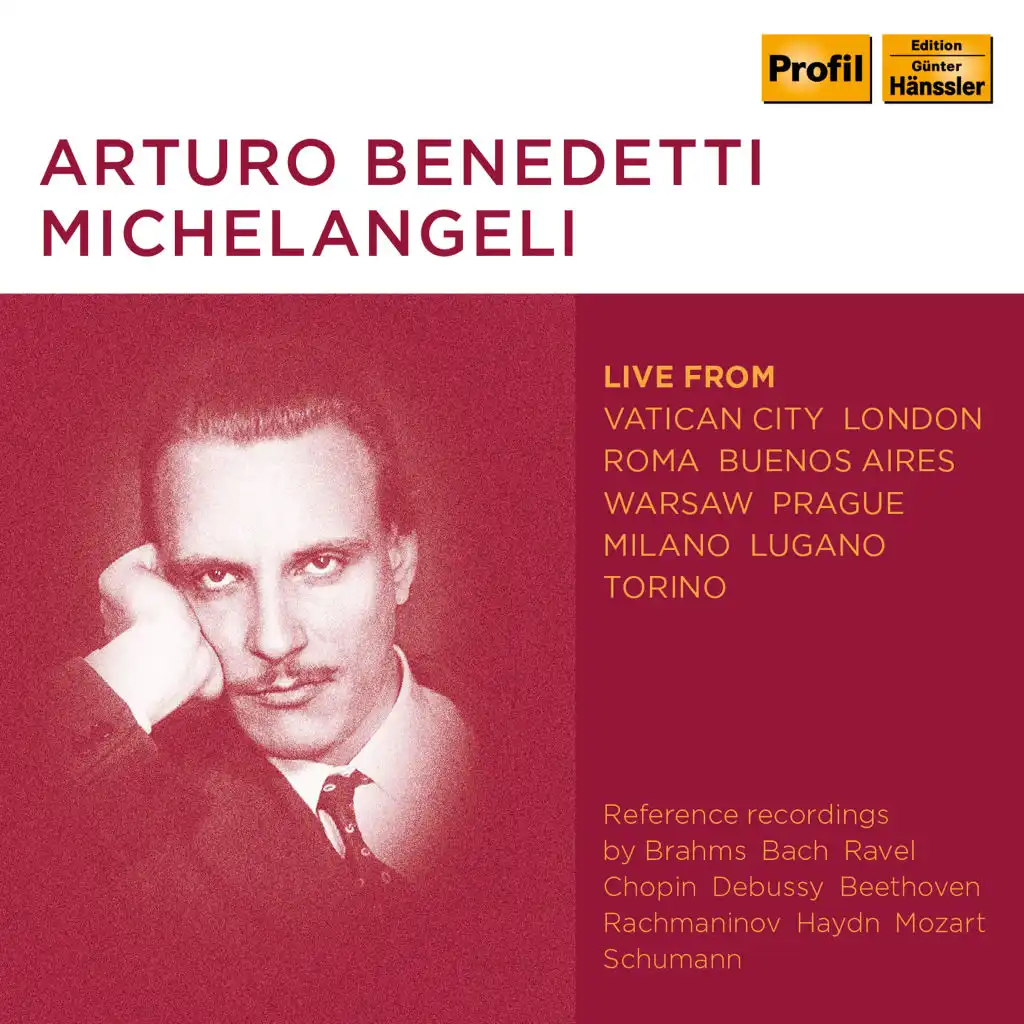 Michelangeli: Piano Works (Live)