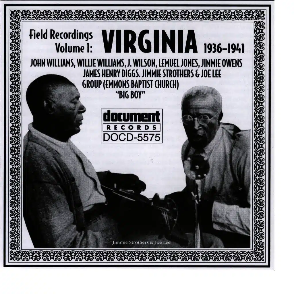 Field Recordings Vol. 1: Virginia (1936-1941)