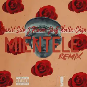 Míentele (Remix) [feat. J.Rincon, Hostin, Jheff & Chyn]
