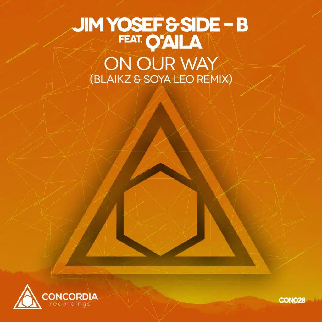 On Our Way (Blaikz & SoYa Leo Remix) [feat. Q'Aila]