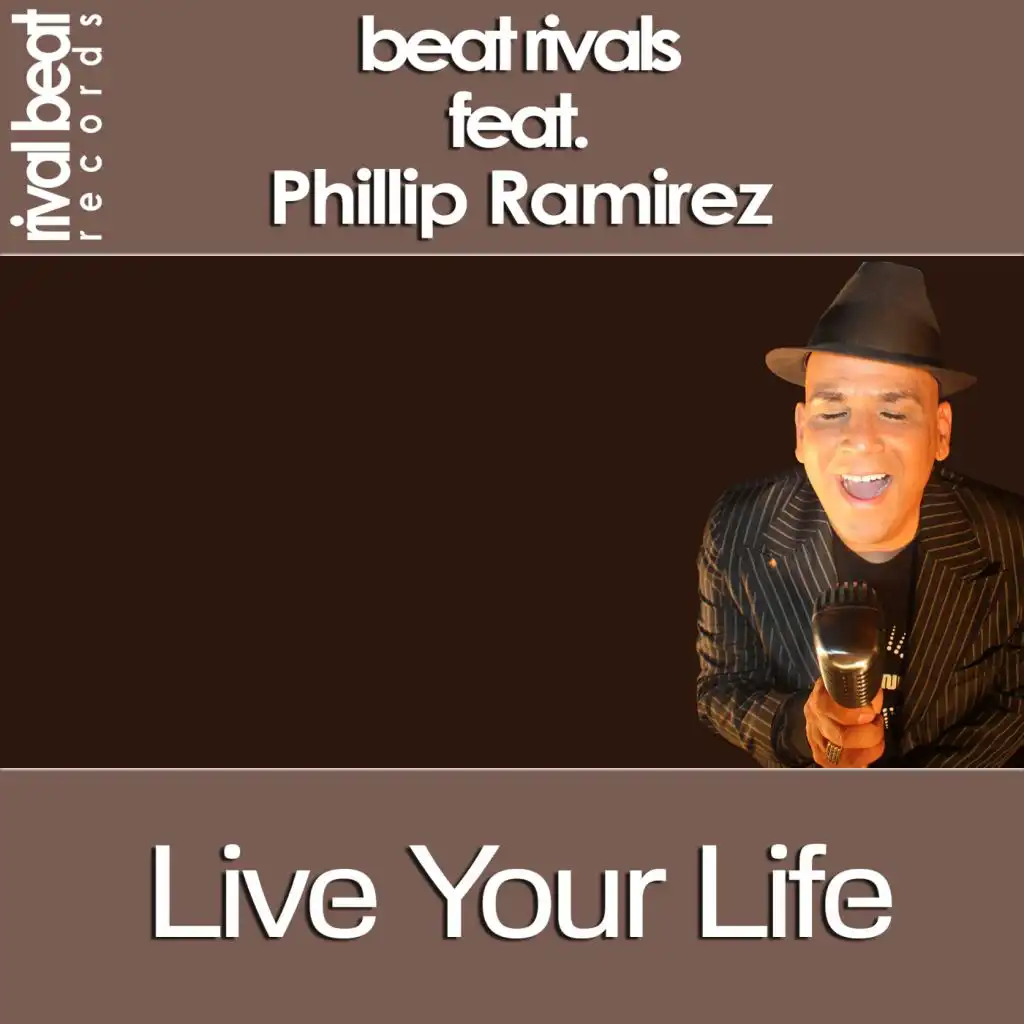 Live Your Life (feat. Phillip Ramirez)