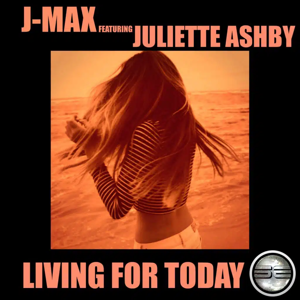 Living For Today (feat. Juliette Ashby)