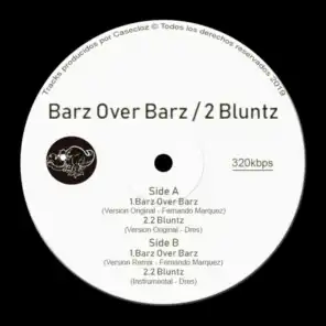 Barz Over Barz / 2 Bluntz