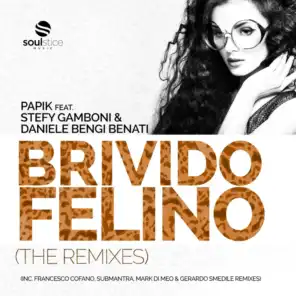 Brivido Felino (Francesco Cofano Remix) [feat. Stefy Gamboni & Daniele Bengi Benati]
