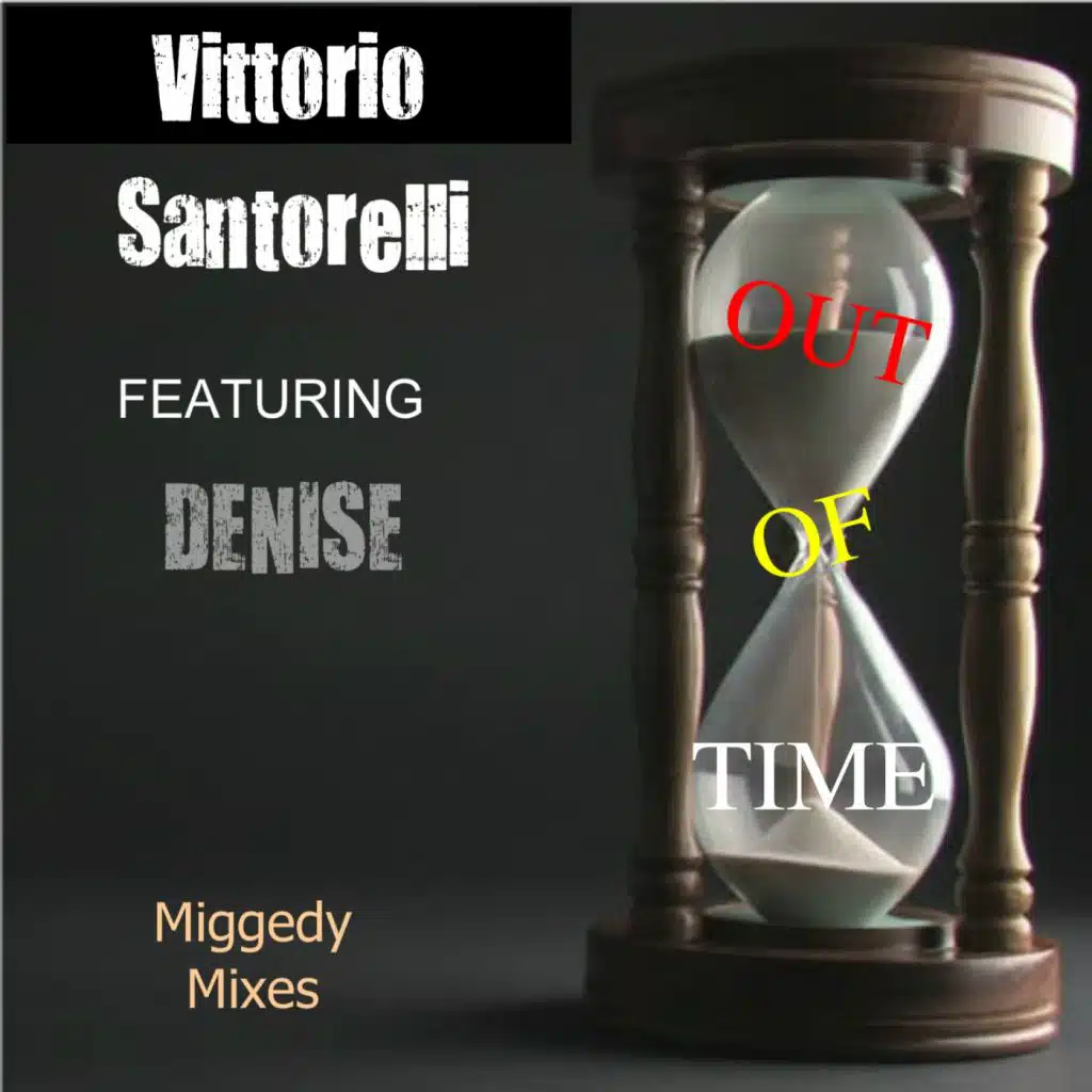 Out of Time (feat. Denise)