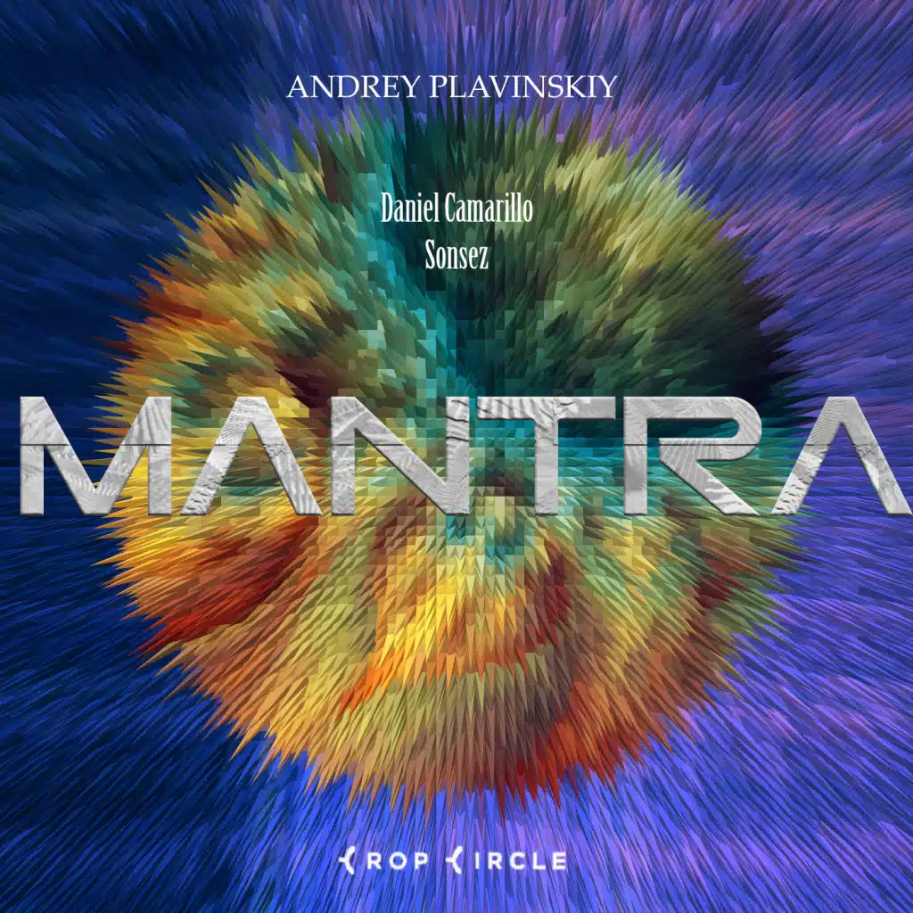 Mantra (feat. Sonsez & Daniel Camarillo)