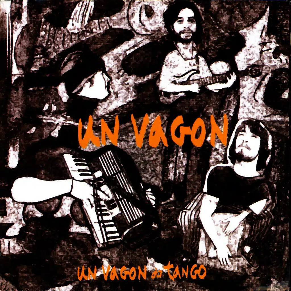 Un Vagón De Tango