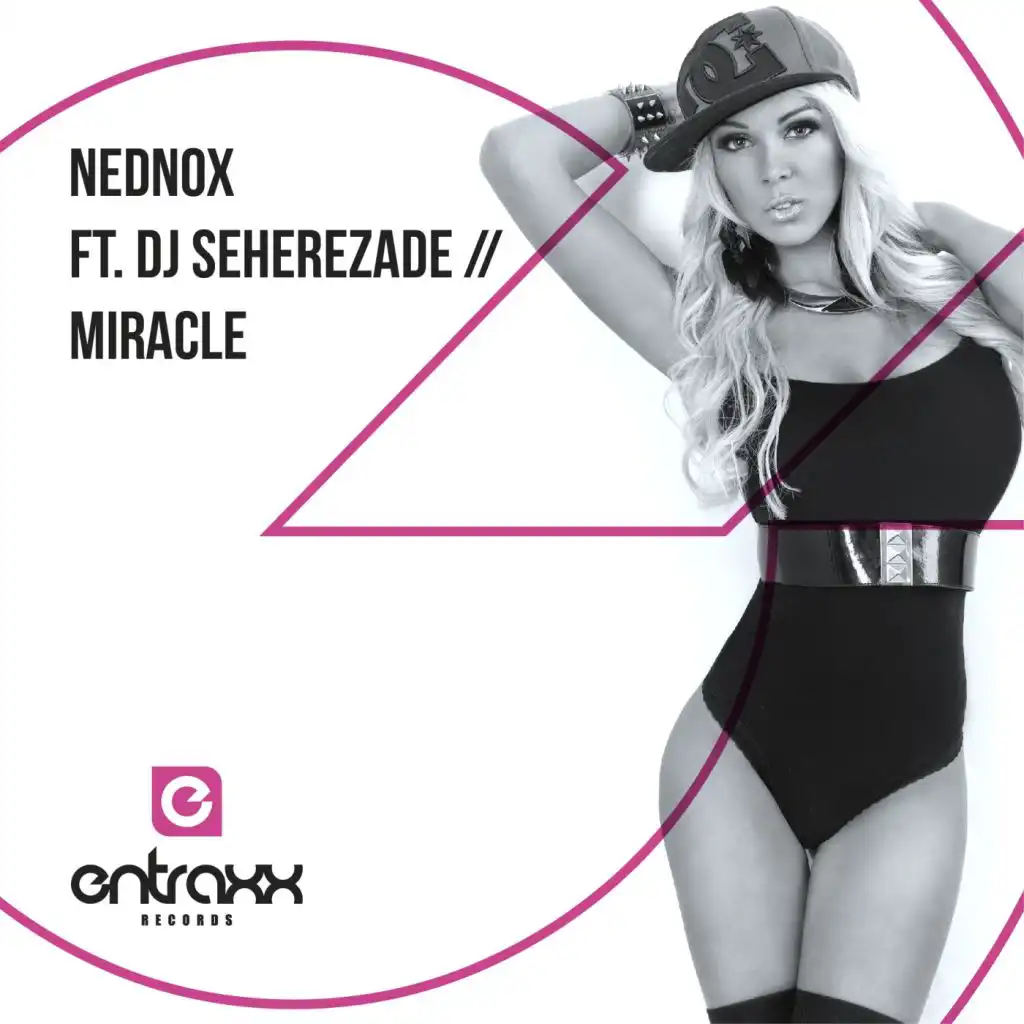 Miracle (feat. DJ Seherezade)