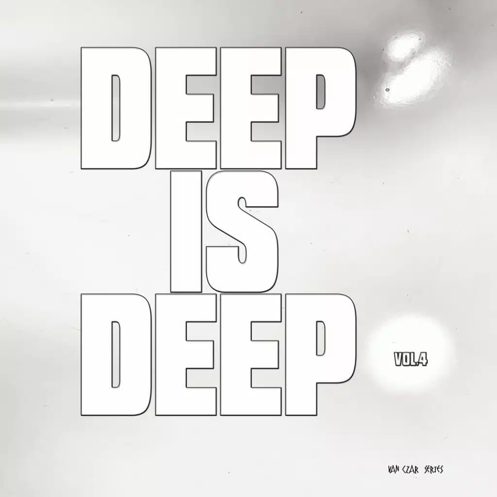 Deep is Deep, Vol. 4