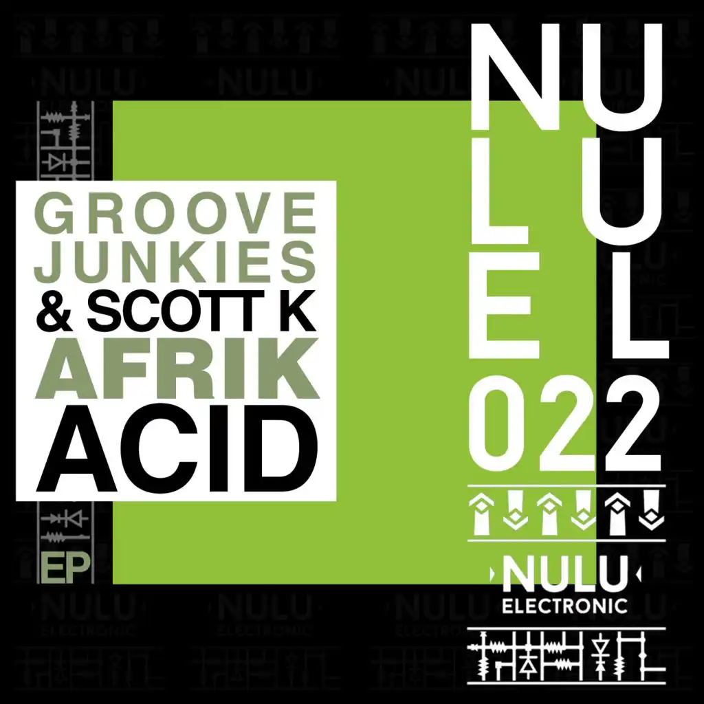 Groove Junkies & Scott K