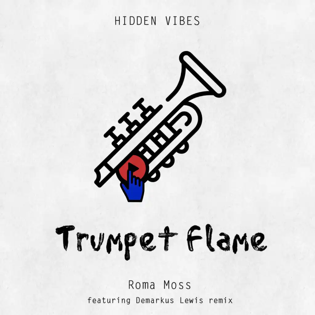 Trumpet Flame (Demarkus Lewis Remix)