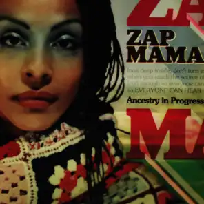Ancestry in Progress - Disc 1 / Zap Mama Disc - 2 (feat. Erykah Badu, Talib Kweli, Common & ?uestlove)