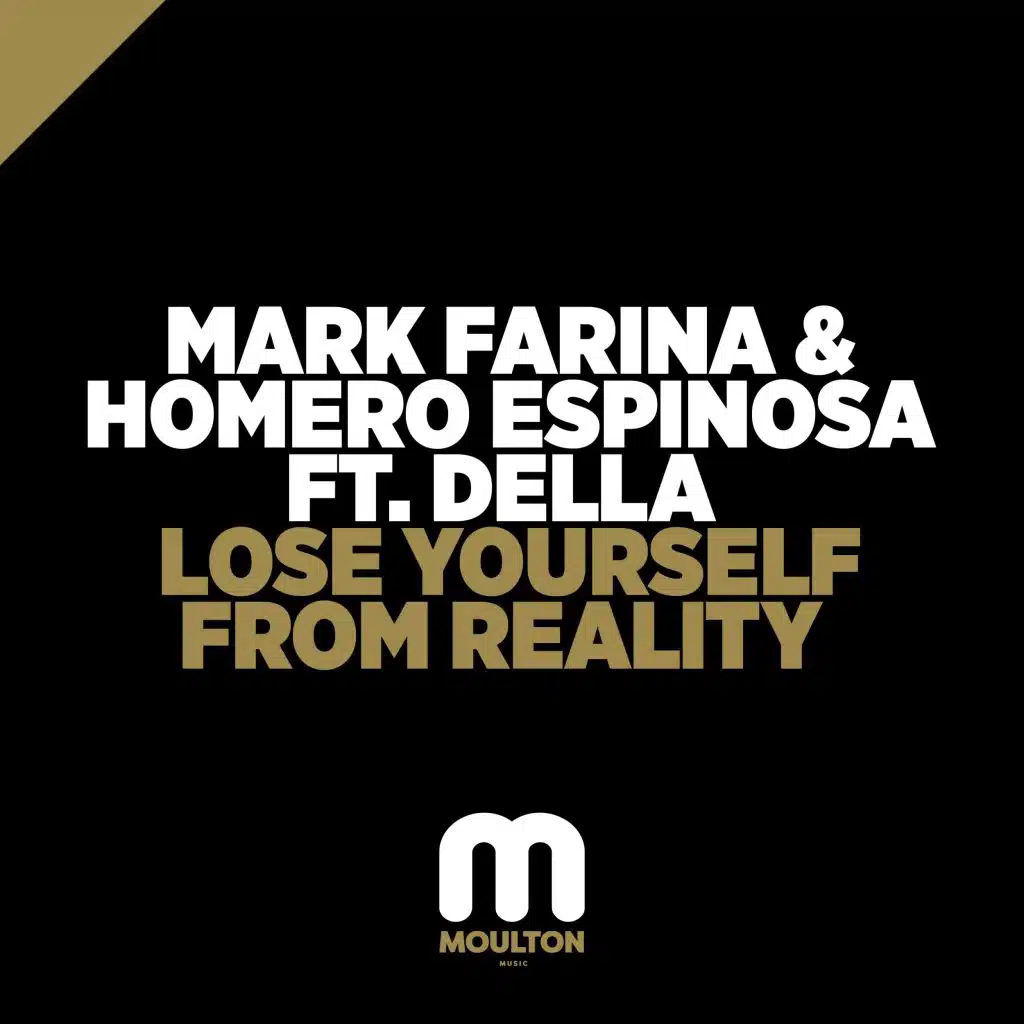 Lose Yourself From Reality (feat. Della)