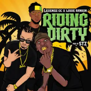 Riding Dirty (Jamaica Radio Edit) [feat. Stz & Louie Rankin]