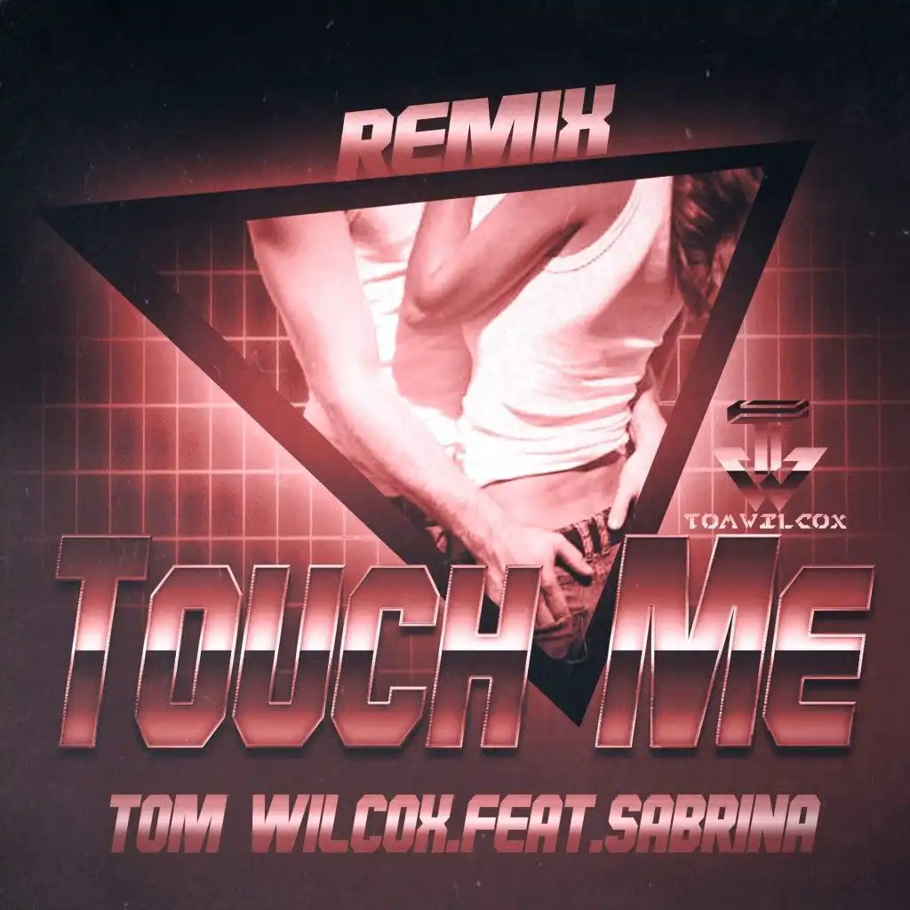 Touch Me (Alex Zind Remix) [feat. Sabrina]