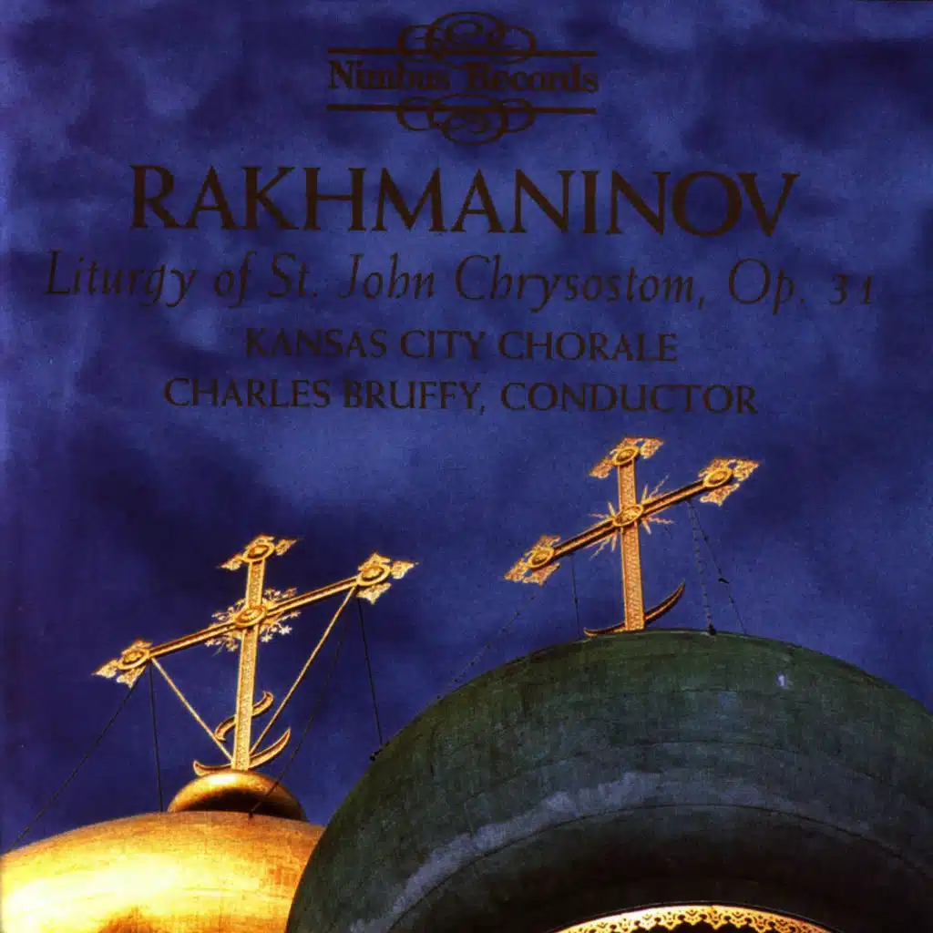 Rakhmaninov: Liturgy of St. John Chrysostom, Op. 31