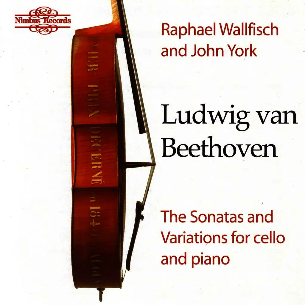 Beethoven: The Sonatas and Variations for Cello and Piano