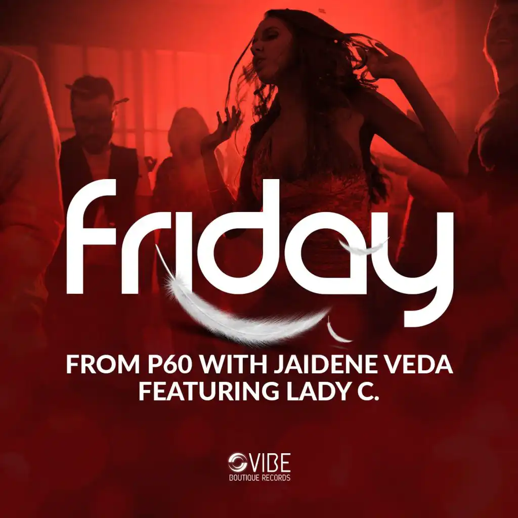 Friday (Monodeluxe Mix) [feat. Lady C]