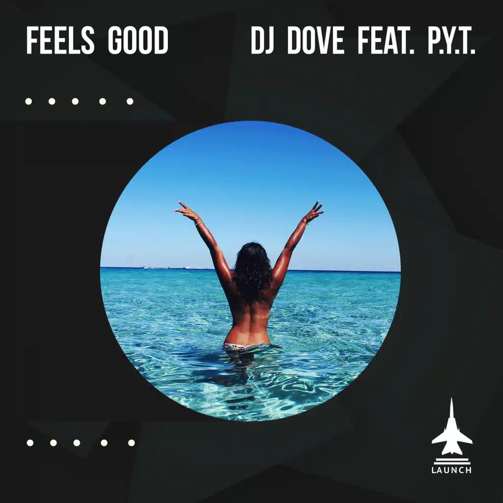 Feels Good (feat. P.Y.T.)
